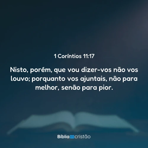 1 Coríntios 11:17