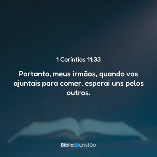 1 Coríntios 11:33