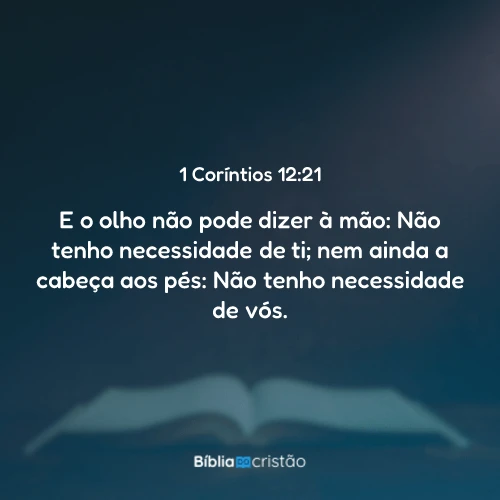 1 Coríntios 12:21