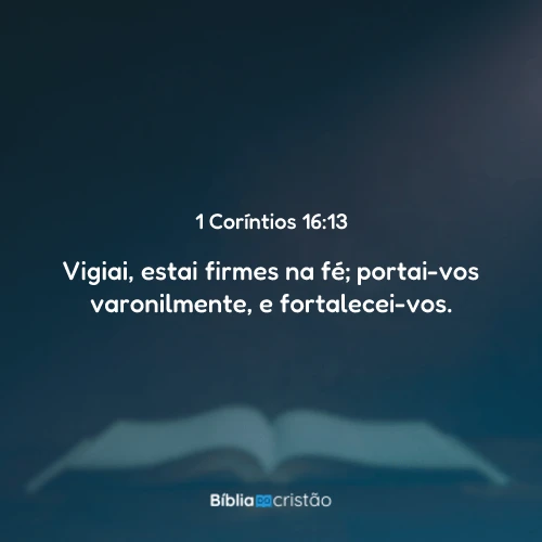 1 Coríntios 16:13