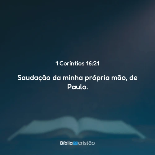 1 Coríntios 16:21
