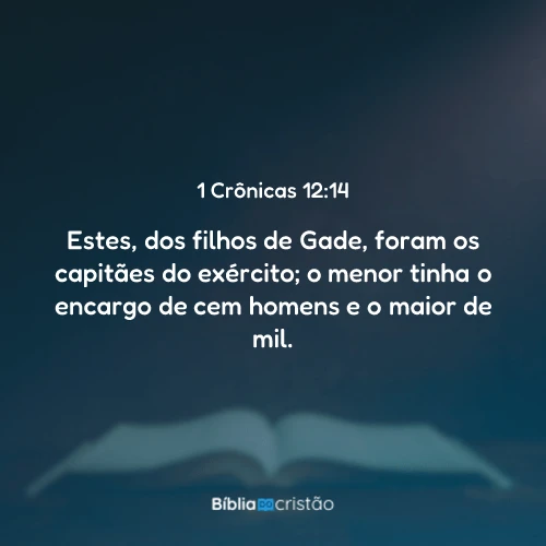 1 Crônicas 12:14