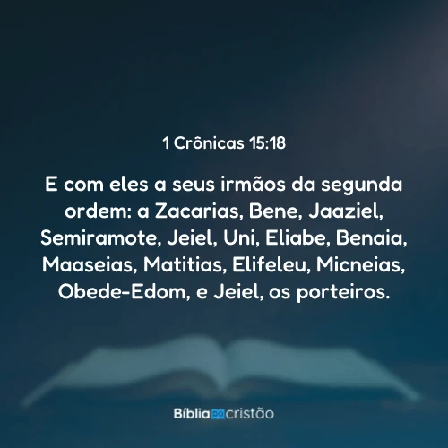 1 Crônicas 15:18