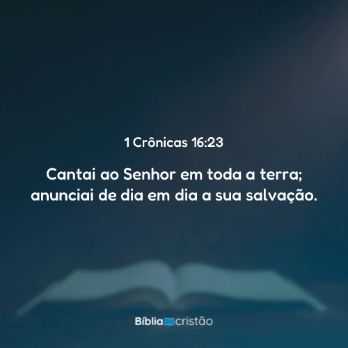 1 Crônicas 16:23