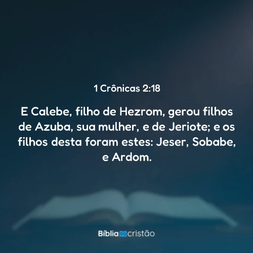 1 Crônicas 2:18