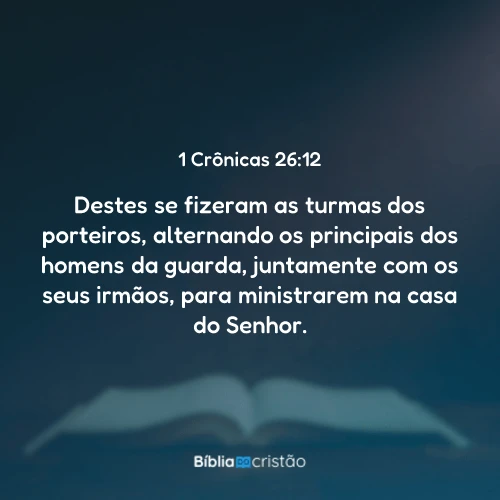 1 Crônicas 26:12