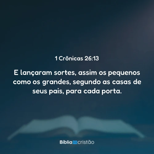 1 Crônicas 26:13