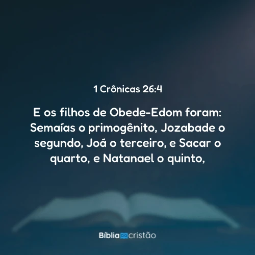 1 Crônicas 26:4