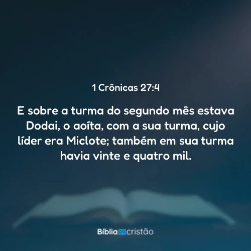 1 Crônicas 27:4