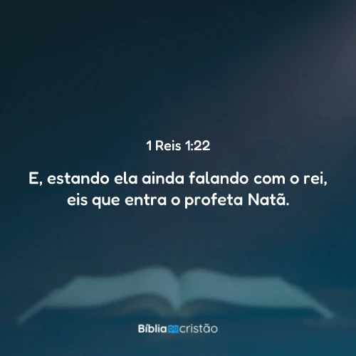1 Reis 1:22