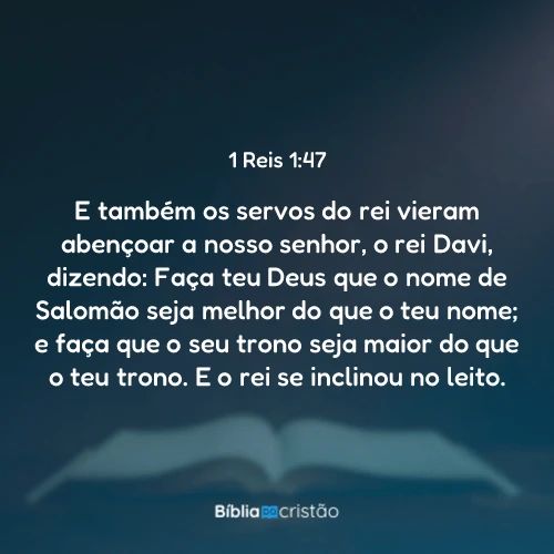 1 Reis 1:47