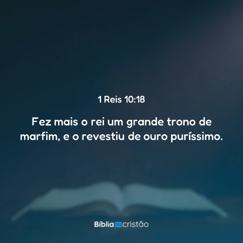 1 Reis 10:18