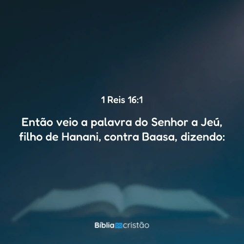 1 Reis 16:1