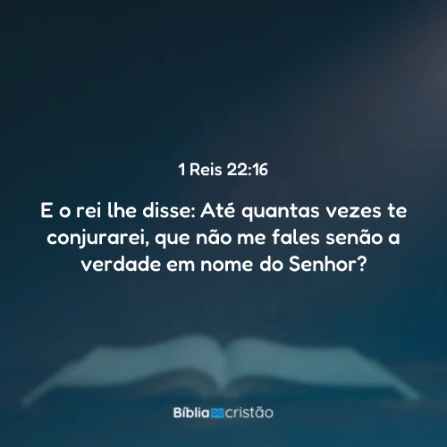 1 Reis 22:16