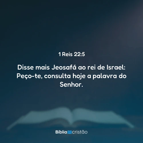 1 Reis 22:5