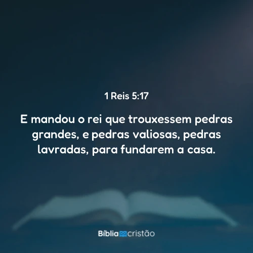 1 Reis 5:17