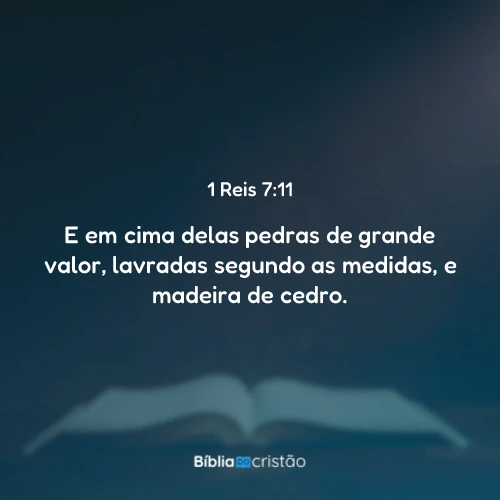 1 Reis 7:11