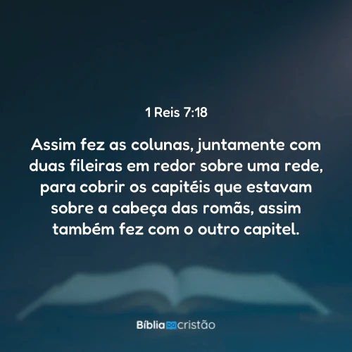 1 Reis 7:18