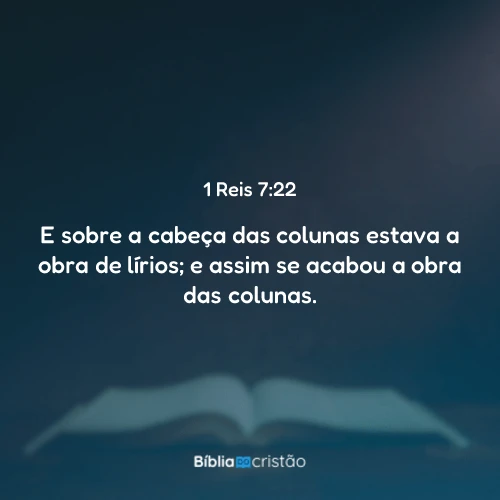 1 Reis 7:22