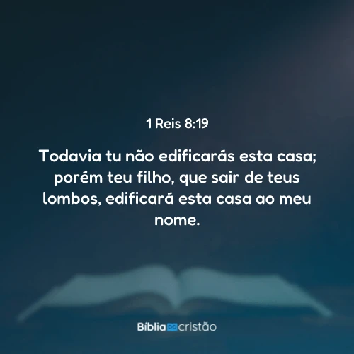 1 Reis 8:19