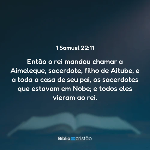 1 Samuel 22:11