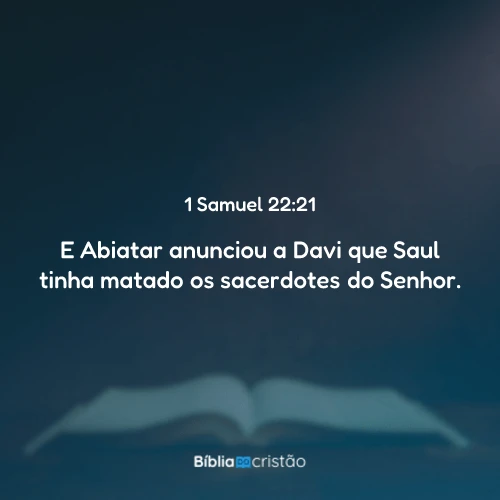 1 Samuel 22:21