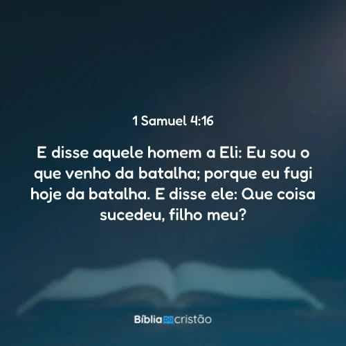 1 Samuel 4:16