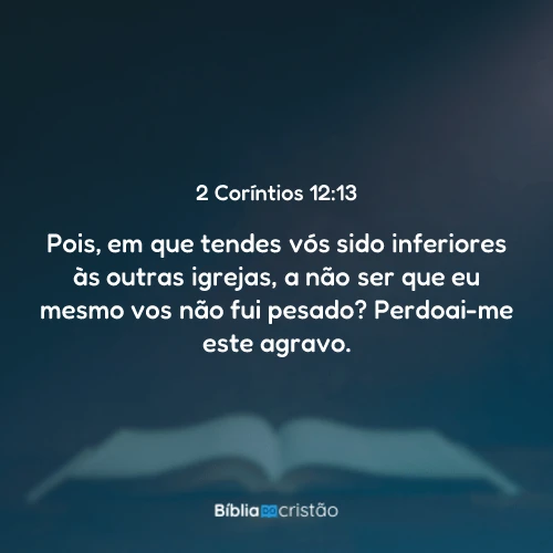 2 Coríntios 12:13