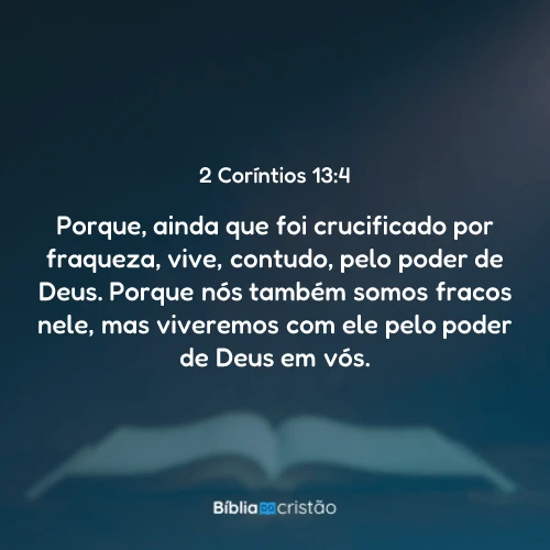 2 Coríntios 13:4