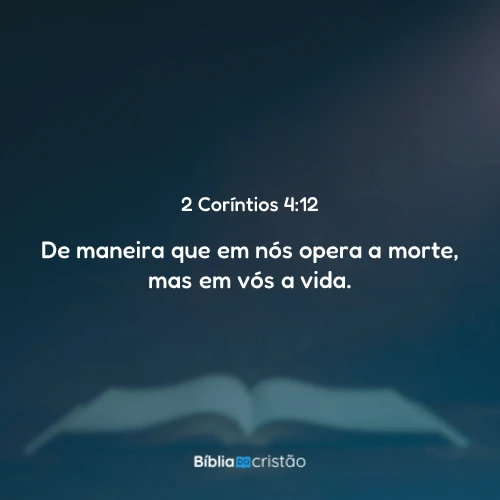 2 Coríntios 4:12