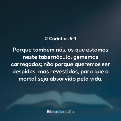 2 Coríntios 5:4