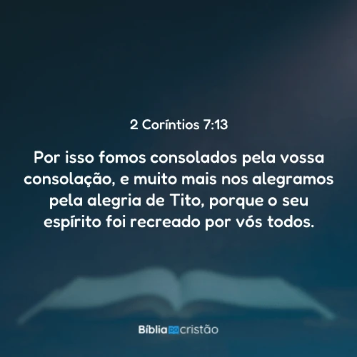 2 Coríntios 7:13