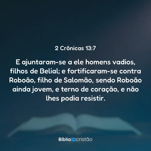 2 Crônicas 13:7