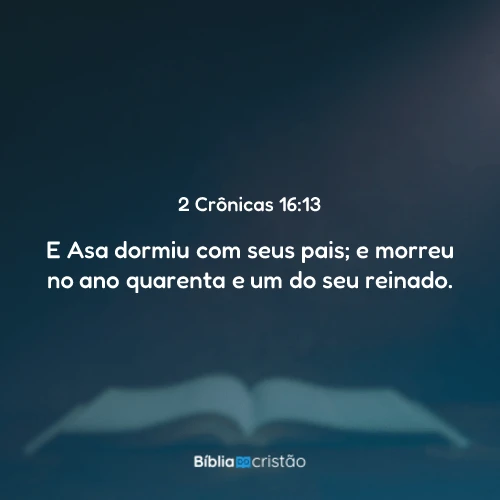 2 Crônicas 16:13