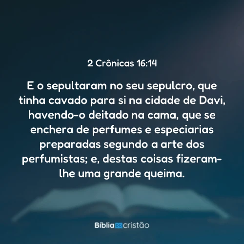 2 Crônicas 16:14