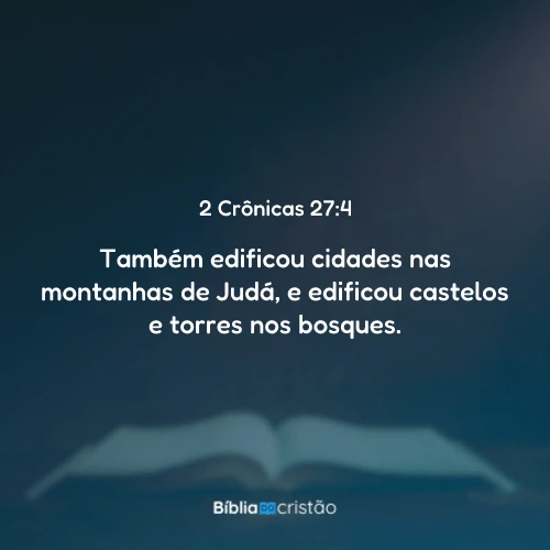 2 Crônicas 27:4