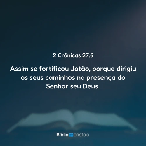 2 Crônicas 27:6