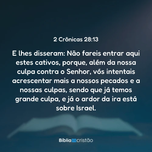 2 Crônicas 28:13