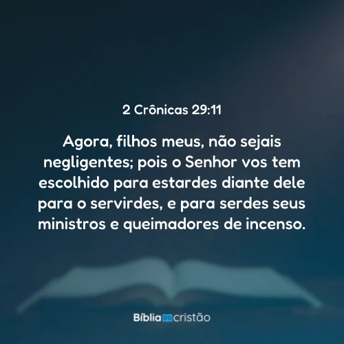 2 Crônicas 29:11