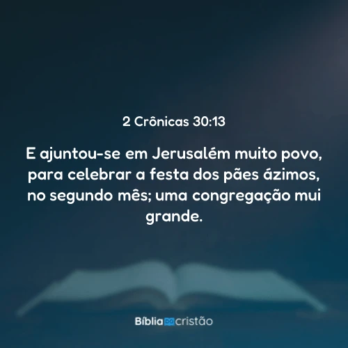 2 Crônicas 30:13