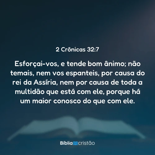 2 Crônicas 32:7