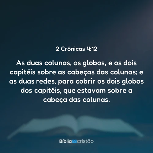 2 Crônicas 4:12