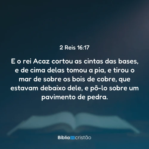 2 Reis 16:17