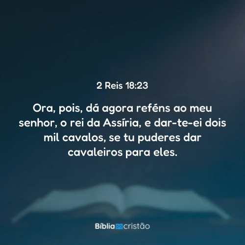 2 Reis 18:23