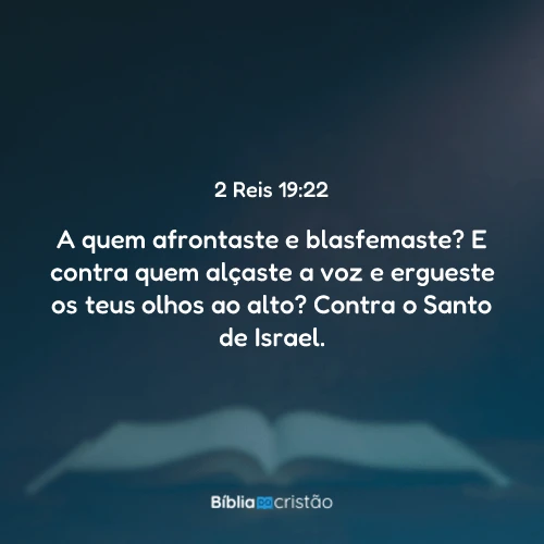 2 Reis 19:22