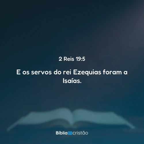 2 Reis 19:5