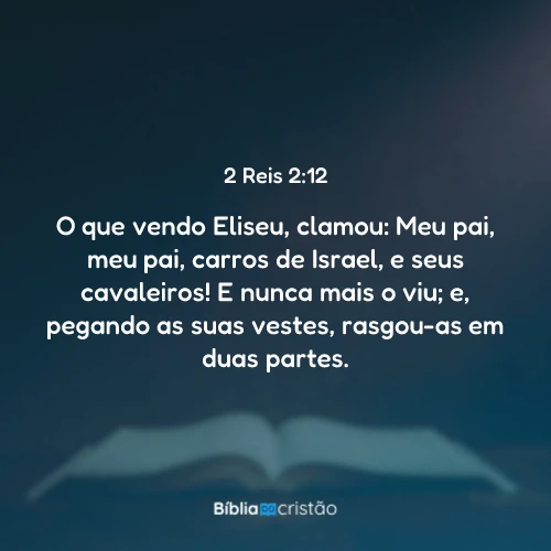 2 Reis 2:12