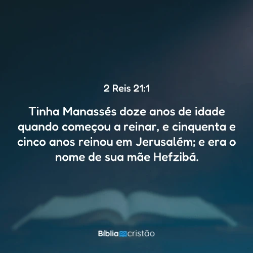 2 Reis 21:1