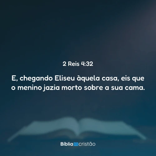 2 Reis 4:32