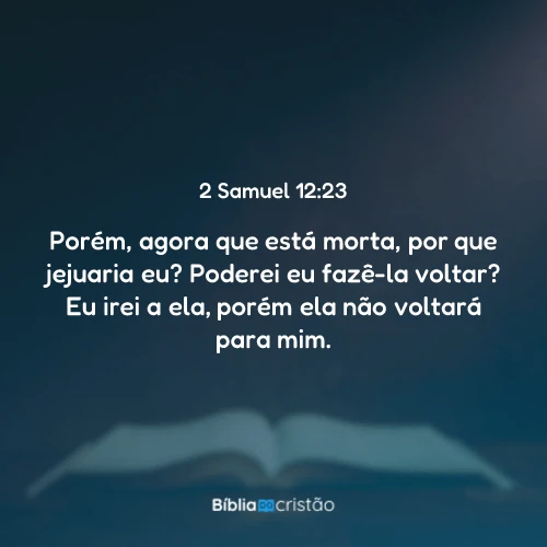 2 Samuel 12:23